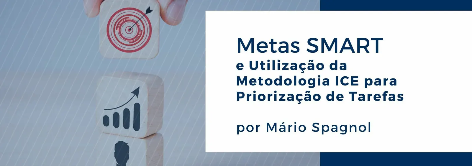 Metas SMART e Metodologia ICE