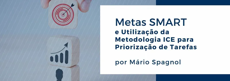 Metas SMART e Metodologia ICE